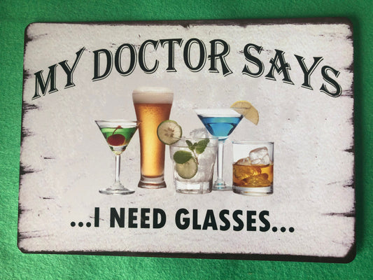 My Doctor Says I Need Glasses Funny Sign Plaque Man Cave Lady Cave Gift